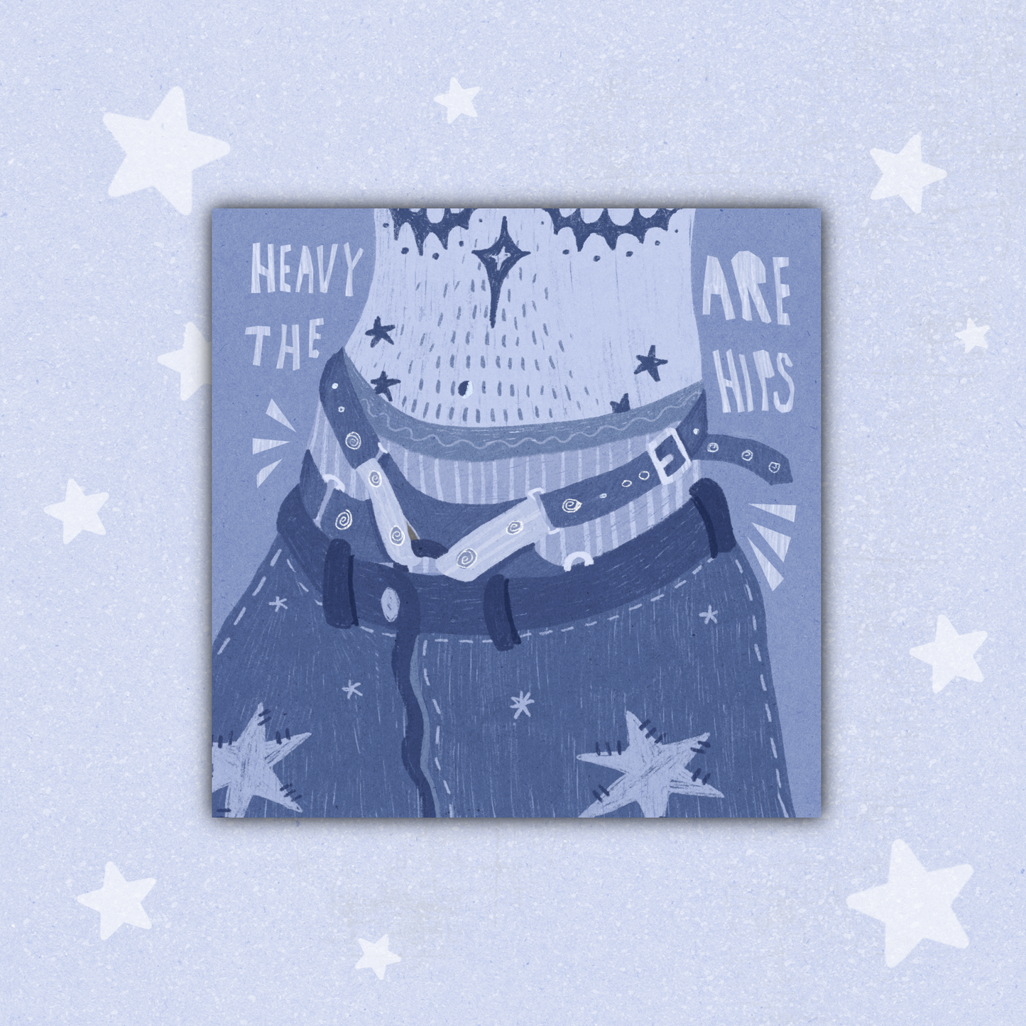 Heavy Are The Hips Sticker