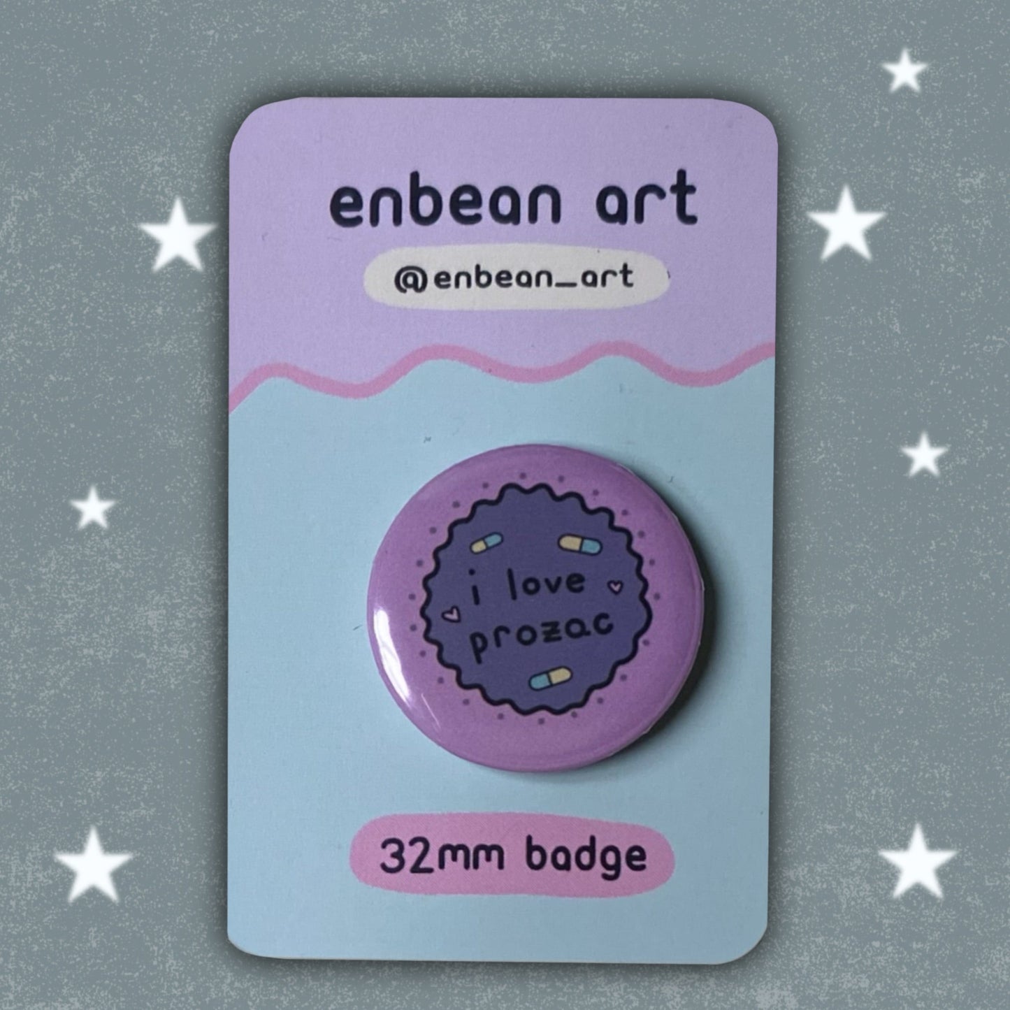 I Love Prozac Badge