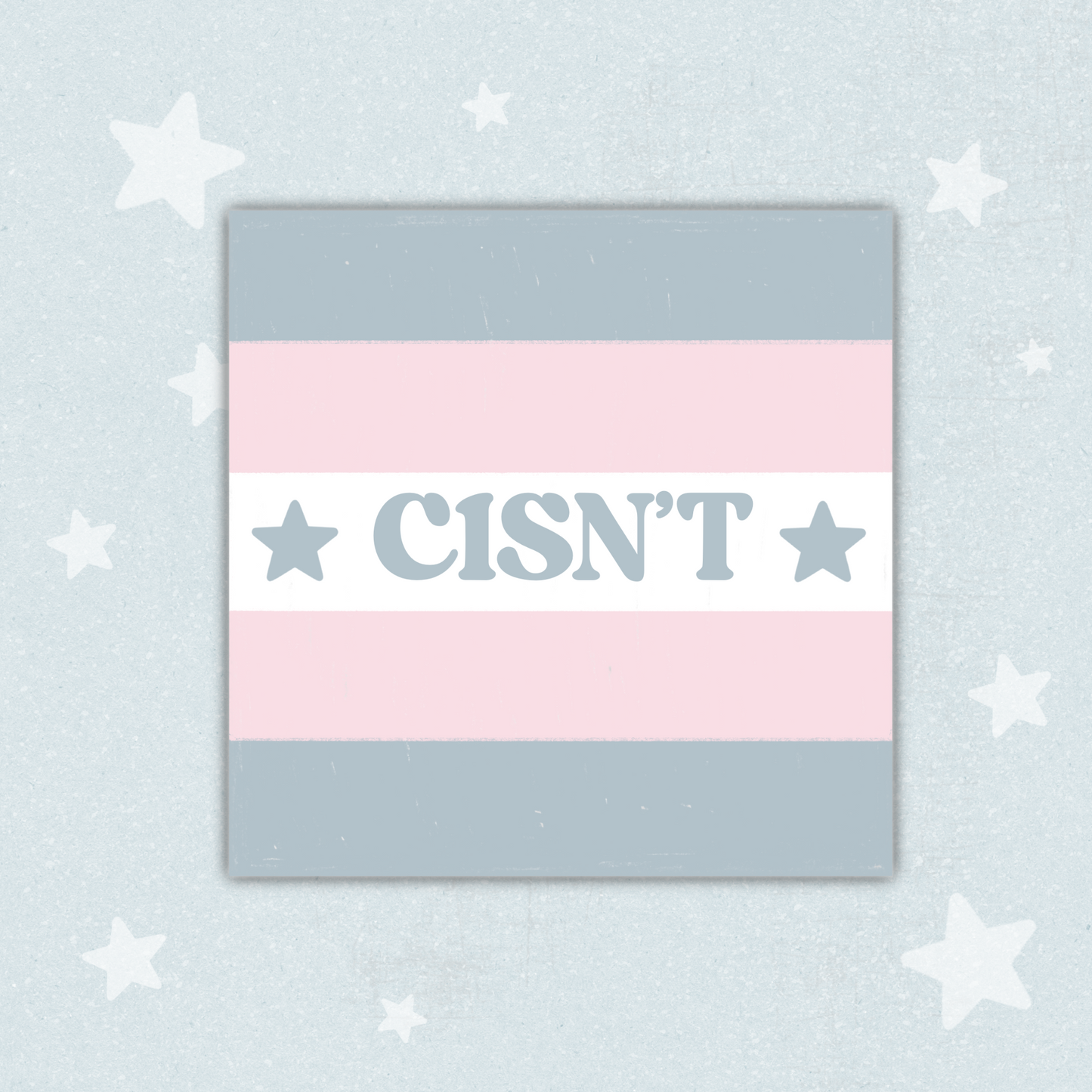 CISN’T Sticker