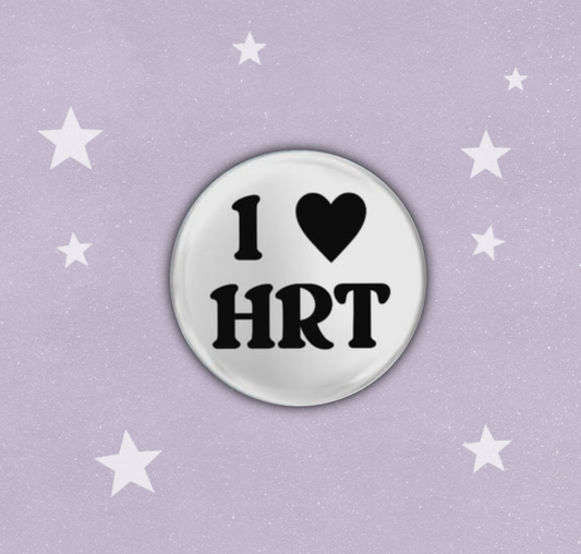 I Love HRT Badge