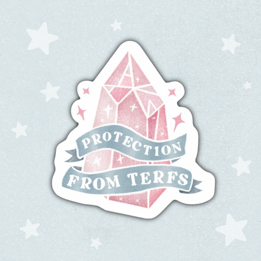 Protection From TERFs Sticker