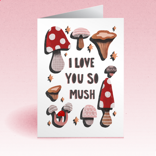 I Love You So Mush Greeting Card